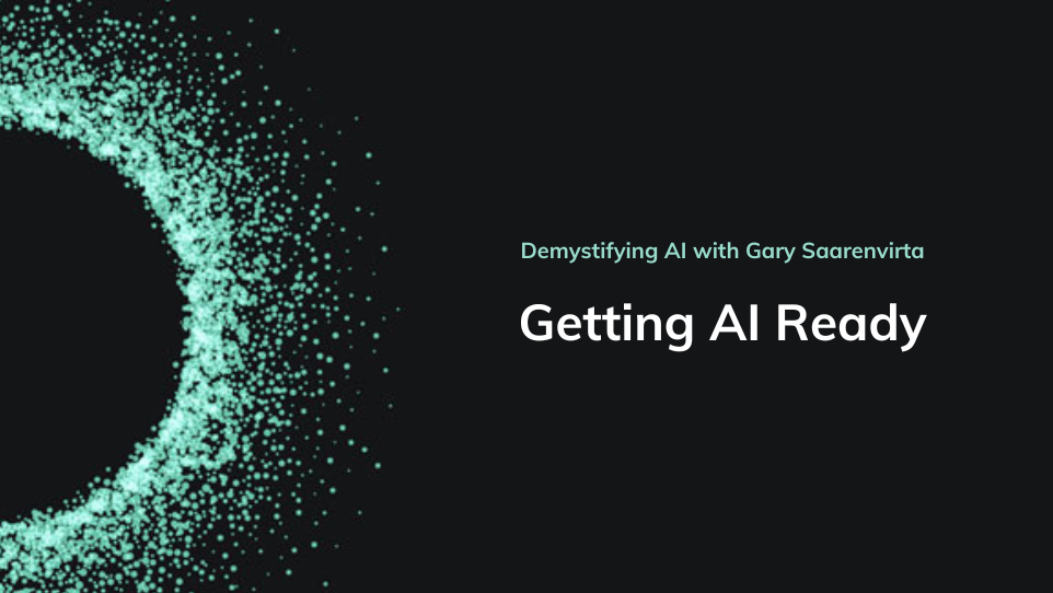 Demystifying AI episode 12 Getting AI Ready